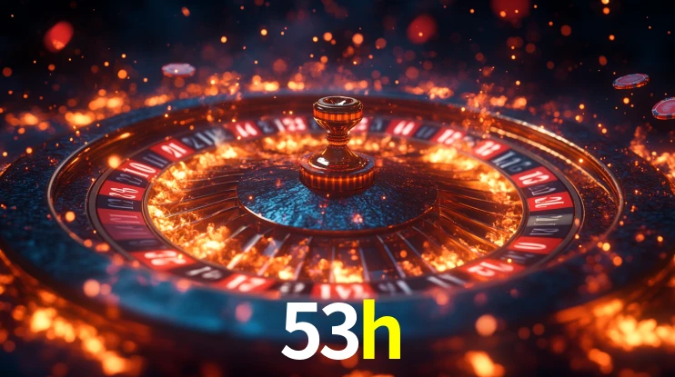 Sinta a adrenalina dos jogos de cassino com 53h